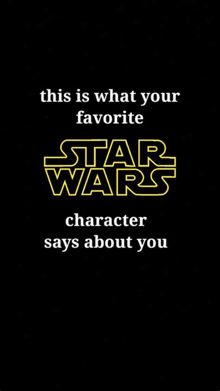 What Your Favorite Star Wars Character Says About You