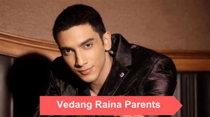 Who Are Vedang Raina's Parents? Uncovering The Family Background Of The Rising Star